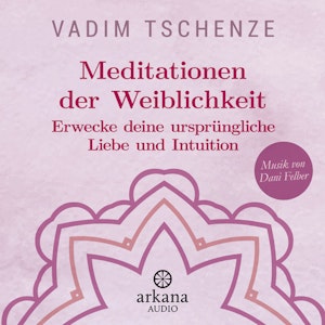 Meditationen der Weiblichkeit