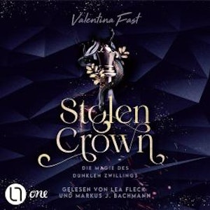 Stolen Crown - Die Magie des dunklen Zwillings (Ungekürzt)