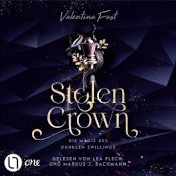 Stolen Crown - Die Magie des dunklen Zwillings (Ungekürzt)