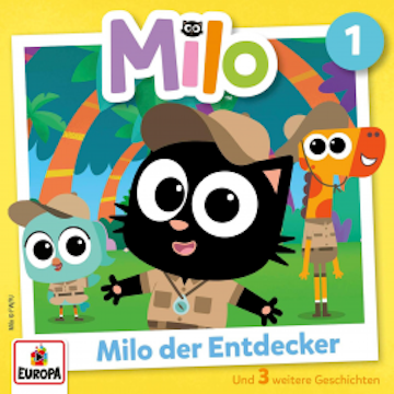 Folge 1: Milo der Entdecker