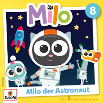 Folge 8: Milo der Astronaut