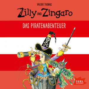 Zilly und Zingaro. Das Piratenabenteuer