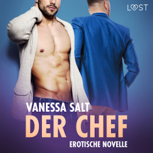 Der Chef - Erotische Novelle