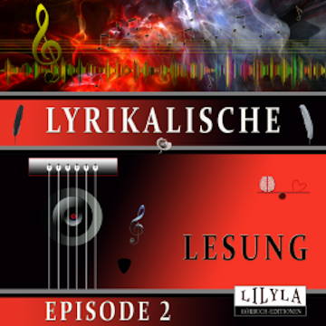 Lyrikalische Lesung Episode 2