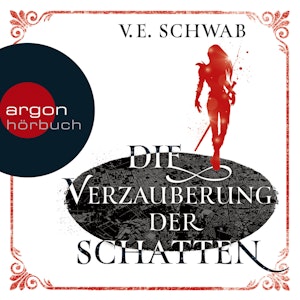 Die Verzauberung der Schatten (Weltenwanderer-Trilogie 2)