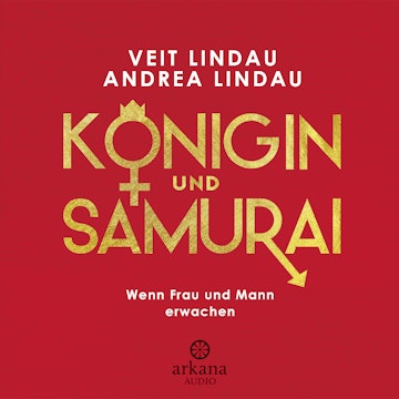 Königin und Samurai (Wenn Frau und Mann erwachen)