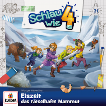 Folge 31: Eiszeit. Das rätselhafte Mammut