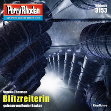 Perry Rhodan 3153: Blitzreiterin