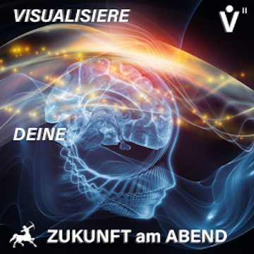 Visualisiere Deine Zukunft am Abend