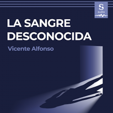 La sangre desconocida