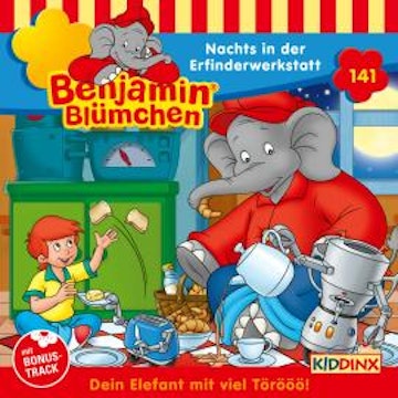 Benjamin Blümchen, Folge 141: Nachts in der Erfinderwerksatt