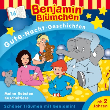 Benjamin Blümchen, Gute-Nacht-Geschichten, Folge 16: Meine liebsten Kuscheltiere