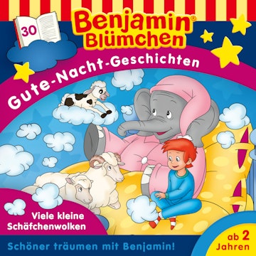 Benjamin Blümchen, Gute-Nacht-Geschichten, Folge 30: Viele kleine Schäfchenwolken