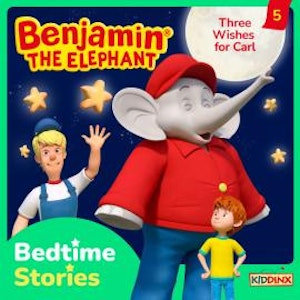 Benjamin the Elephant, Bedtime Stories, Episode 5: Three Wishes for Carl, Vincent Andreas