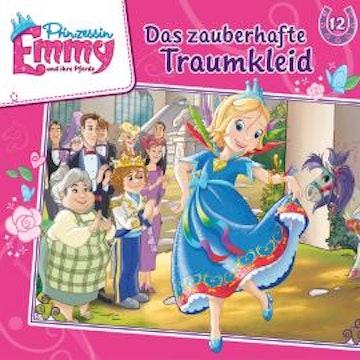 Prinzessin Emmy und ihre Pferde, Folge 12: Das zauberhafte Traumkleid