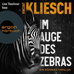 Im Auge des Zebras - Ein Bösherz-Thriller - Olivia Holzmann ermittelt, Band 1 (Ungekürzte Lesung)