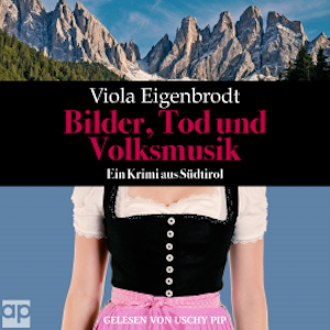 Bilder, Tod und Volksmusik