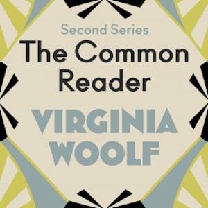 The Common Reader: Second Series, Virginia Woolf