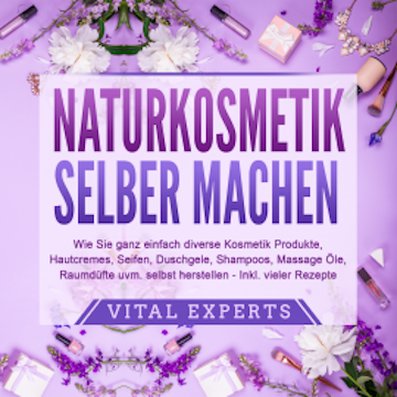 NATURKOSMETIK SELBER MACHEN