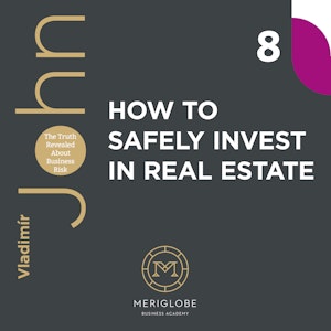 HOW TO SAFELY INVEST IN REAL ESTATE 