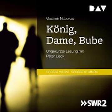 König, Dame, Bube (Ungekürzt)