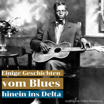 Einige Geschichten vom Blues