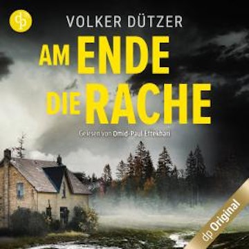 Am Ende die Rache (Ungekürzt)