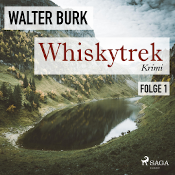 Whiskytrek, Folge 1 (Ungekürzt)