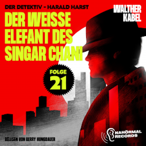 Der weiße Elefant des Singar Chani (Der Detektiv-Harald Harst, Folge 21)