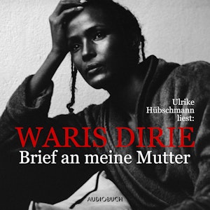 Brief an meine Mutter (Gekürzt)