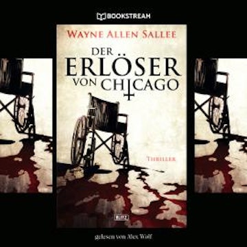 Der Erlöser von Chicago (Ungekürzt)