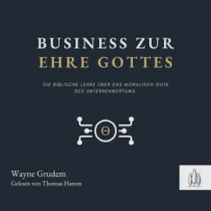 Business zur Ehre Gottes