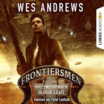 Frontiersmen: Höllenflug nach Heaven's Gate