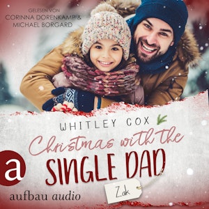 Christmas with the Single Dad - Zak - Single Dads of Seattle, Band 5 (Ungekürzt)