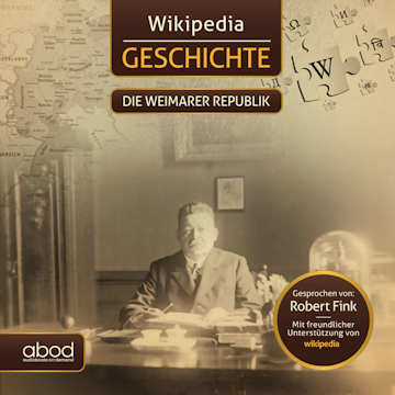 Wikipedia Wissen - Die Weimarer Republik audiobook, Wiki Wissen