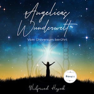 Angelicas Wunderwelt (Band 1)