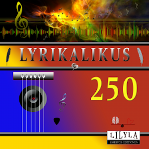 Lyrikalikus 250