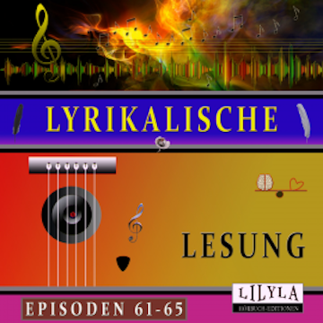 Lyrikalische Lesung Episoden 61-65 audiobook, Wilhelm Busch