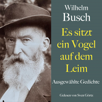 Wilhelm Busch: Es sitzt ein Vogel auf dem Leim audiobook, Wilhelm Busch