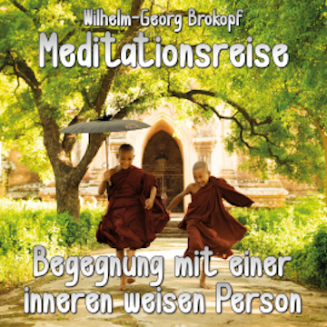 Begegnung mit einer inneren weisen Person audiobook, Wilhelm-Georg Brokopf