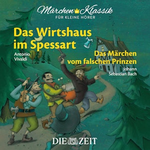 Das Wirtshaus im Spessart und Das Märchen vom falschen Prinzen mit Musik von Antonio Vivaldi und Johann Sebastian Bach