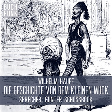 Die Geschichte von dem kleinen Muck