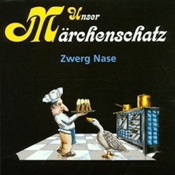 Unser Märchenschatz - Zwerg Nase