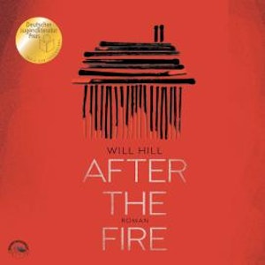 After the Fire (Ungekürzt)