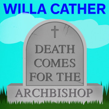 Death Comes for the Archbishop audiobook, Willa Cather