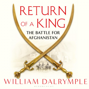 Return of a King, William Dalrymple