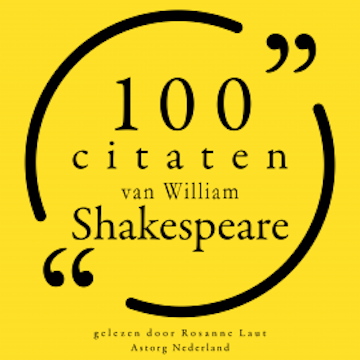 100 citaten van William Shakespeare