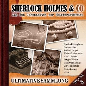 Sherlock Holmes & Co, Ultimative Sammlung Volume 5 (ungekürzt), Willis Grandt