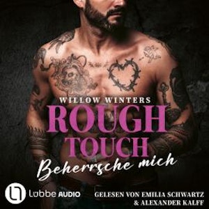 Rough Touch - Beherrsche mich - Der Valetti-Clan, Teil 3 (Ungekürzt)