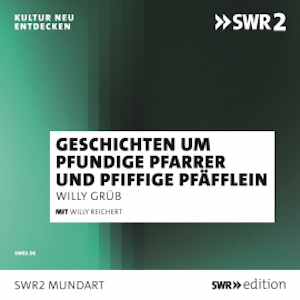 Willy Reichert erzählt Geschichten um pfundige Pfarrer und pfiffige Pfäfflein